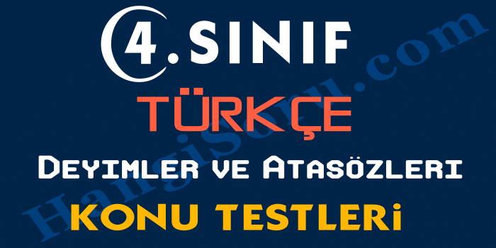 4 Sinif Deyimler Ve Atasozleri Testi Indir Hangisoru Com